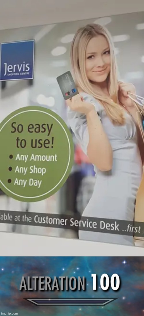 Photoshopped: The way she hold that credit card | image tagged in alteration 100,credit card,you had one job,memes,photoshop,meme | made w/ Imgflip meme maker