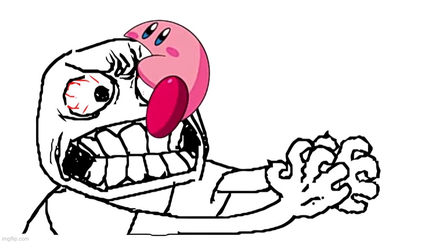 Kirby fits on everything part 2 | image tagged in angry meme face | made w/ Imgflip meme maker