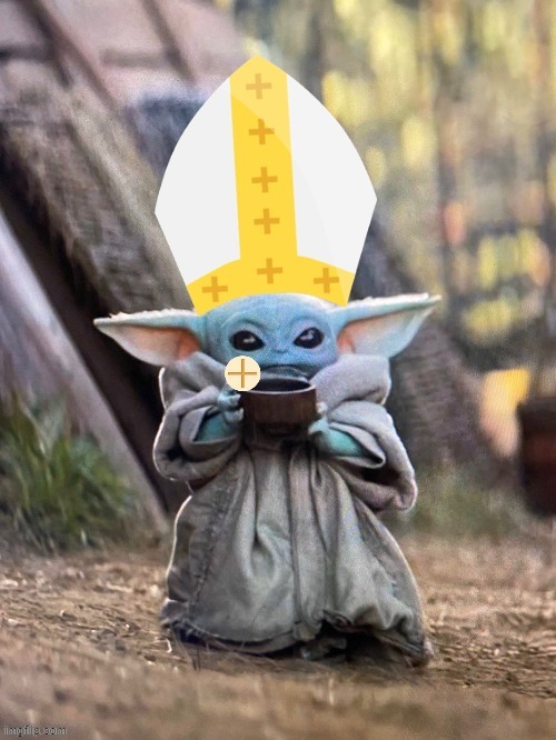 Bishop Grogu | image tagged in priest,baby yoda,grogu,religion | made w/ Imgflip meme maker