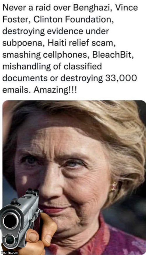 Where's Hillary's raid | image tagged in hillary clinton | made w/ Imgflip meme maker