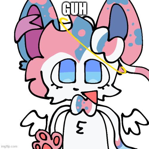sylceon | GUH | image tagged in sylceon | made w/ Imgflip meme maker