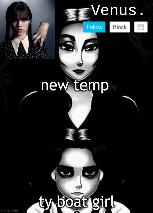 wednesday temp (ty yacht) | new temp; ty boat girl | image tagged in wednesday temp ty yacht | made w/ Imgflip meme maker