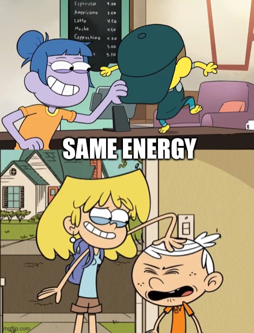 Gloria and Lori have the same energy | SAME ENERGY | image tagged in big city greens,the loud house,playing,disney channel,nickelodeon,same energy | made w/ Imgflip meme maker