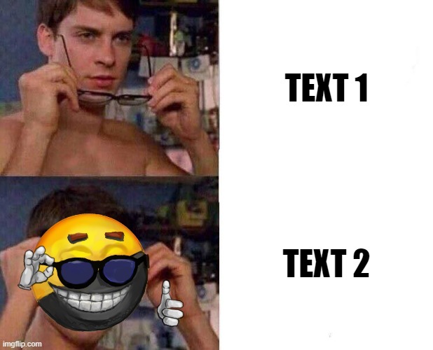 Ancap Spiderman glasses | TEXT 1; TEXT 2 | image tagged in ancap spiderman glasses | made w/ Imgflip meme maker