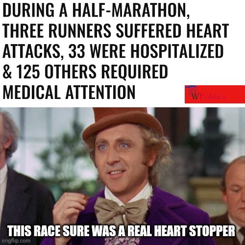 It was suspenseful. | THIS RACE SURE WAS A REAL HEART STOPPER | image tagged in willy wonka suspense | made w/ Imgflip meme maker