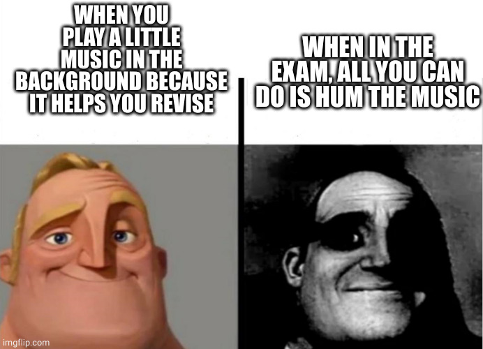 A little mood music | WHEN IN THE EXAM, ALL YOU CAN DO IS HUM THE MUSIC; WHEN YOU PLAY A LITTLE MUSIC IN THE BACKGROUND BECAUSE IT HELPS YOU REVISE | image tagged in exams,review,music,ruin | made w/ Imgflip meme maker