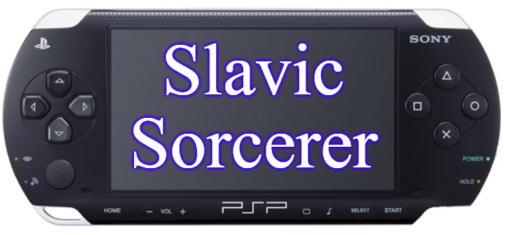 Sony PSP-1000 | Slavic Sorcerer | image tagged in sony psp-1000,slavic,slavic sorcery | made w/ Imgflip meme maker