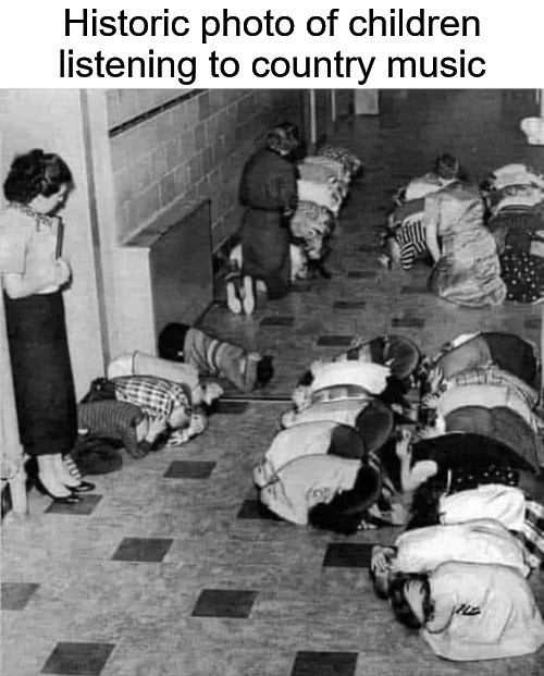 children bomb drill |  Historic photo of children listening to country music | image tagged in children bomb drill,country music,couple | made w/ Imgflip meme maker