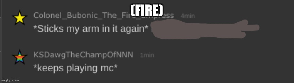 (FIRE) | made w/ Imgflip meme maker