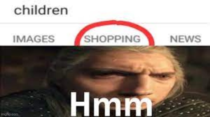 lol | image tagged in funny,fun,children,shopping | made w/ Imgflip meme maker