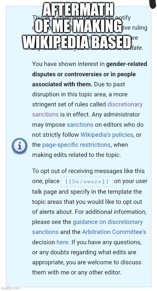 AFTERMATH OF ME MAKING WIKIPEDIA BASED | made w/ Imgflip meme maker