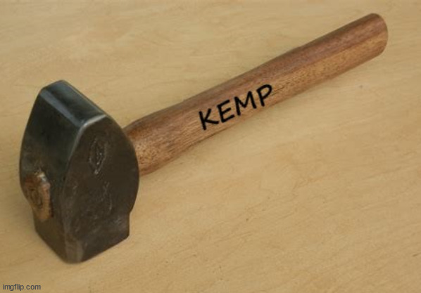 Kemp | image tagged in hammer time | made w/ Imgflip meme maker