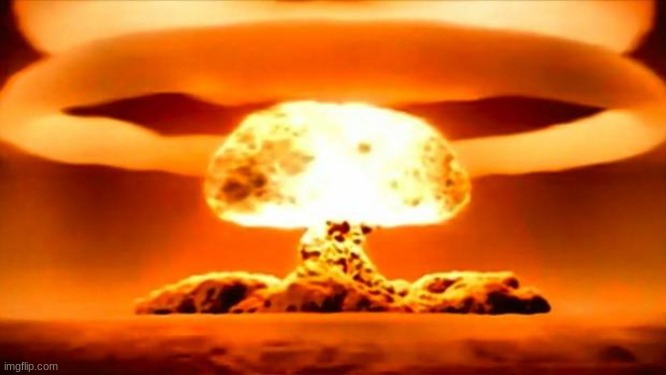 Atomic Bomb | image tagged in atomic bomb | made w/ Imgflip meme maker