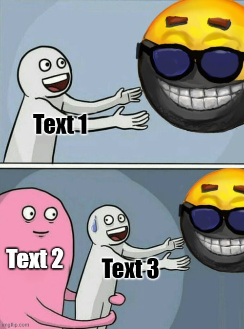 Running away Ancap balloon | Text 1; Text 2; Text 3 | image tagged in running away ancap balloon | made w/ Imgflip meme maker
