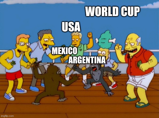 Simpsons Monkey Fight | WORLD CUP; USA; MEXICO                               ARGENTINA | image tagged in simpsons monkey fight | made w/ Imgflip meme maker