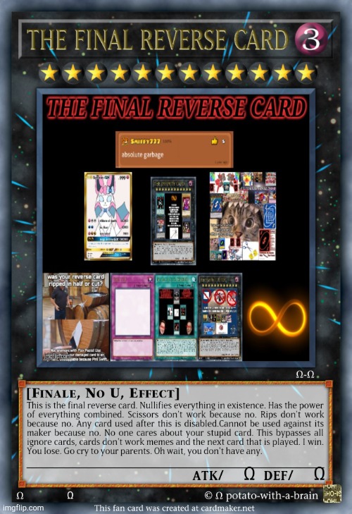 THE FINAL REVERSE CARD | image tagged in the final reverse card | made w/ Imgflip meme maker