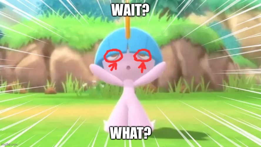 ralts= have eyes? | WAIT? WHAT? | image tagged in video games | made w/ Imgflip meme maker