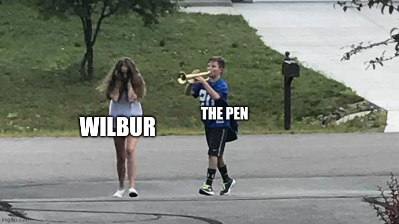 I think I'm running out of Wilbur - Pen interactions to make memes out of | WILBUR; THE PEN | image tagged in trumpet boy object labeling | made w/ Imgflip meme maker