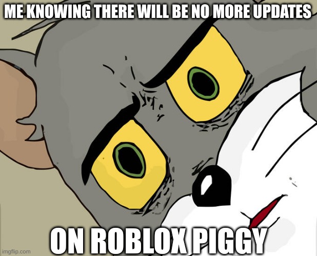 Ill never forget piggy memes😔 #robloxpiggy and it was piggy's frist b