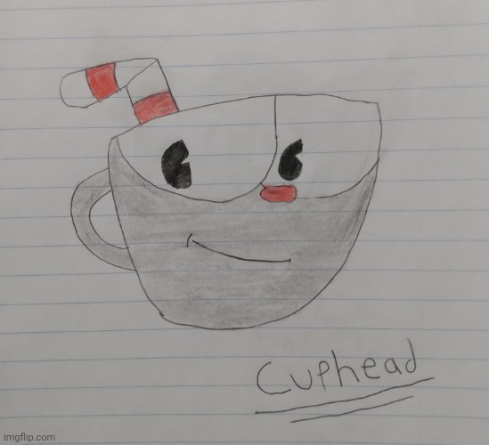 Cuphead | image tagged in art,drawings,cuphead | made w/ Imgflip meme maker