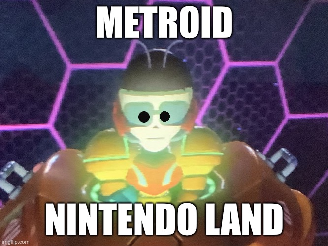 Nintendo land Wii U | METROID; NINTENDO LAND | made w/ Imgflip meme maker