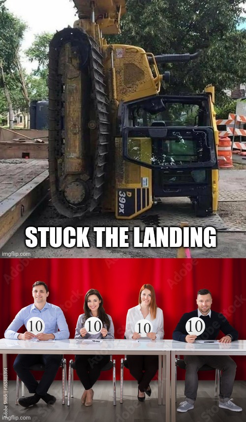 Stuck the landing | image tagged in meme | made w/ Imgflip meme maker