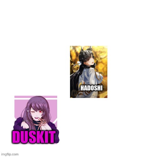 Rize makes up a ton of my saved images | DUSKIT | made w/ Imgflip meme maker
