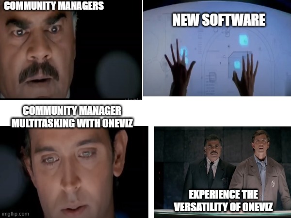 apartment community managers in the digital age | COMMUNITY MANAGERS; NEW SOFTWARE; COMMUNITY MANAGER MULTITASKING WITH ONEVIZ; EXPERIENCE THE VERSATILITY OF ONEVIZ | image tagged in apartment,community,managers,digital age | made w/ Imgflip meme maker