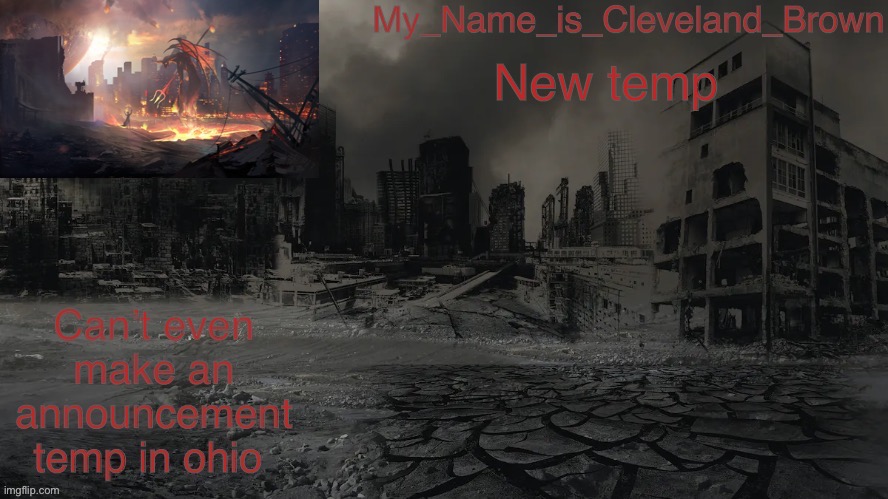 New temp | image tagged in announcement temp but ohio ruined it | made w/ Imgflip meme maker