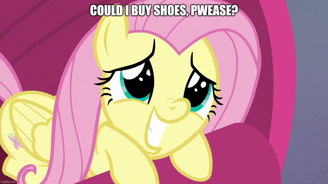 COULD I BUY SHOES, PWEASE? | made w/ Imgflip meme maker