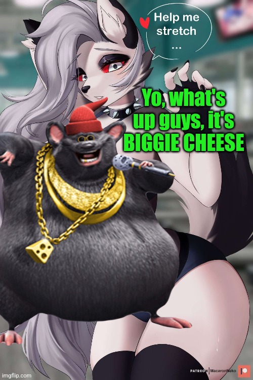 Yo, what's up guys, it's BIGGIE CHEESE | image tagged in memes,biggie cheese,furry | made w/ Imgflip meme maker