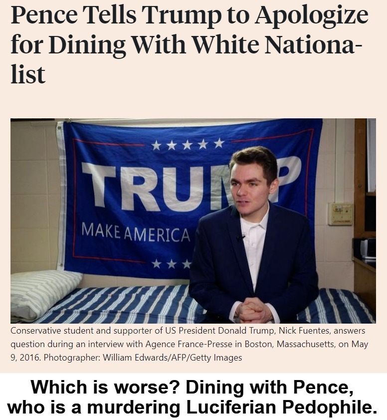 Which is Worse? Dining With Pence, who is a murdering Luciferian Pedophile. | image tagged in mike pence,donald trump,luciferian,pedophile,murderer,white nationalism | made w/ Imgflip meme maker