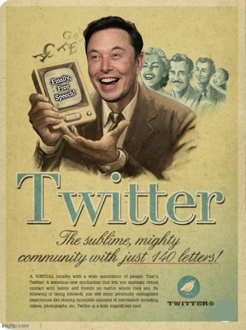Tweet this! | Finally,
Free
Speech! | image tagged in memes,politics | made w/ Imgflip meme maker