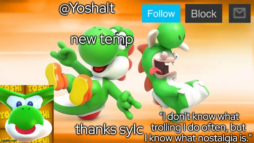 yoshalt | new temp; thanks sylc | image tagged in yoshalt | made w/ Imgflip meme maker