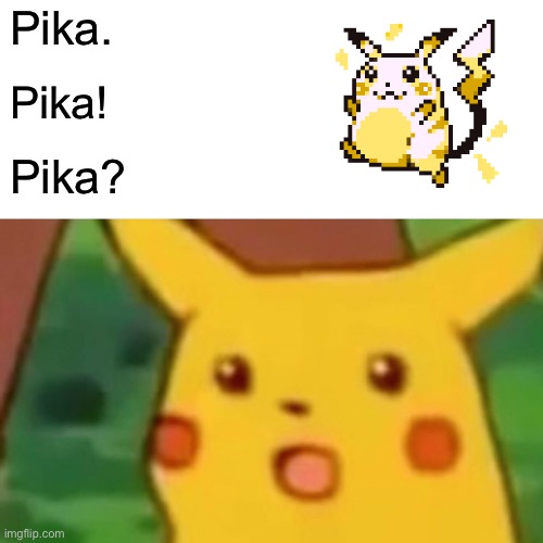 It’s Itchy! | Pika. Pika! Pika? | image tagged in memes,surprised pikachu | made w/ Imgflip meme maker