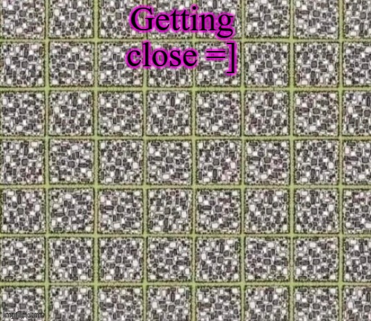 Find the curved line or die | Getting close =] | image tagged in find the curved line or die | made w/ Imgflip meme maker