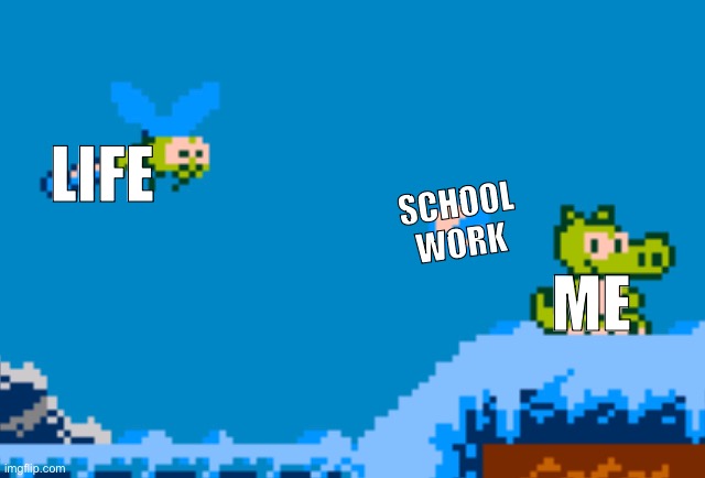 New meme | LIFE; SCHOOL
WORK; ME | image tagged in new meme | made w/ Imgflip meme maker