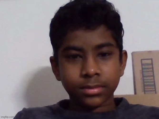 that one indian kid | image tagged in that one indian kid | made w/ Imgflip meme maker