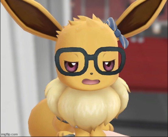 Unimpressed Eevee | image tagged in unimpressed eevee | made w/ Imgflip meme maker