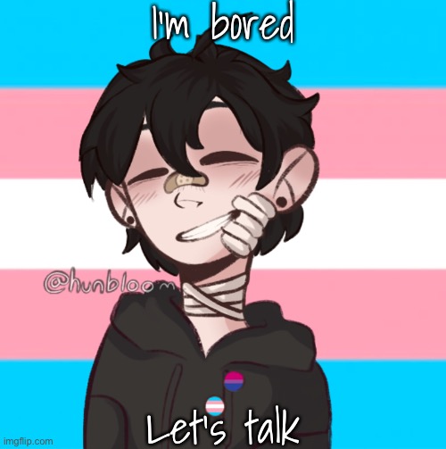 i’m bored lol | I’m bored; Let’s talk | image tagged in galaxy void template | made w/ Imgflip meme maker