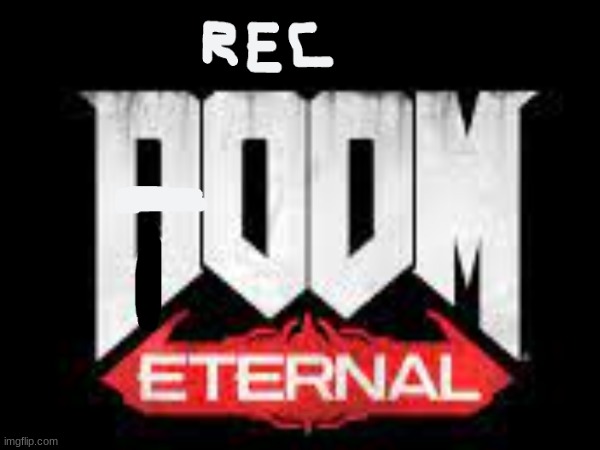 rec room eternal | image tagged in doom | made w/ Imgflip meme maker