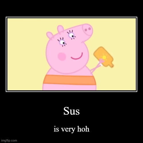 *insert mega ytp daddy pig dancing music* | image tagged in funny,demotivationals,peppa pig | made w/ Imgflip demotivational maker