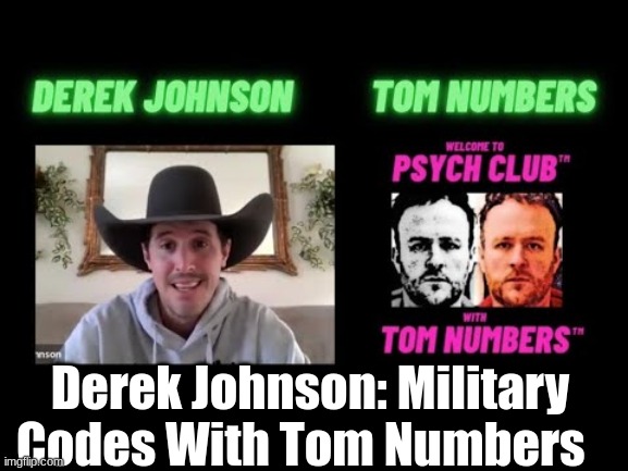 Derek Johnson: Military Codes With Tom Numbers  (Video)