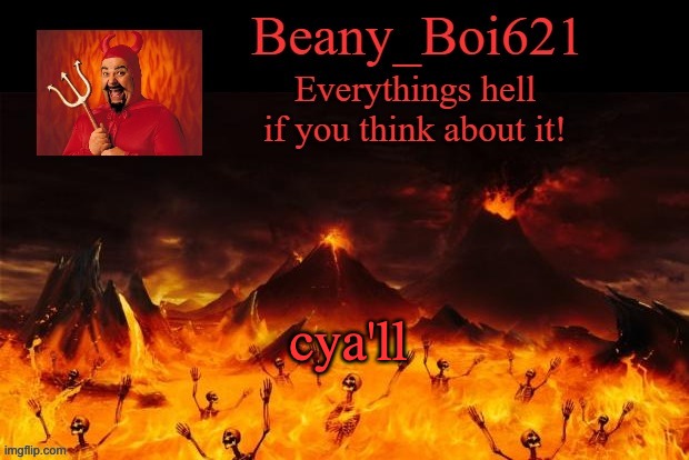 Satanic Beany | cya'll | image tagged in satanic beany | made w/ Imgflip meme maker