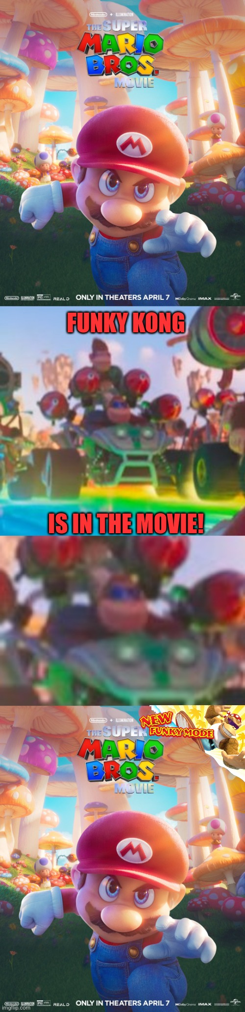 NEW FUNKY MODE! | FUNKY KONG; IS IN THE MOVIE! | image tagged in nintendo,super mario bros,mario movie,funky kong | made w/ Imgflip meme maker