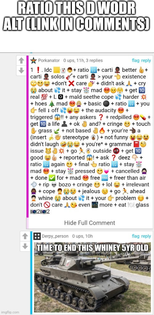 RATIO THIS D WODR ALT (LINK IN COMMENTS) | made w/ Imgflip meme maker