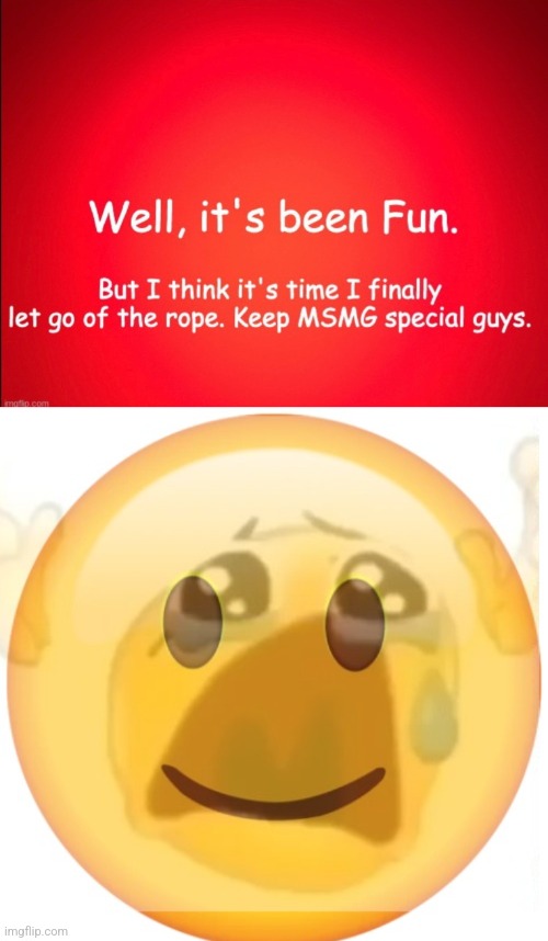 btw goodbye chat | image tagged in happy emoji on the outside but crying on the inside | made w/ Imgflip meme maker