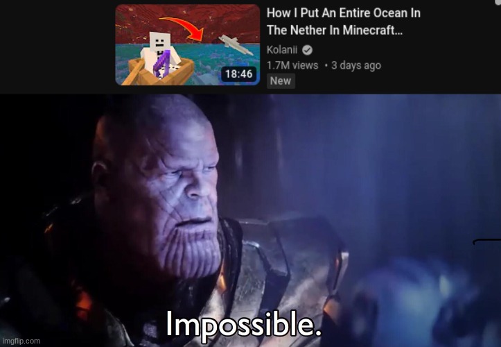 how?! | image tagged in thanos impossible | made w/ Imgflip meme maker
