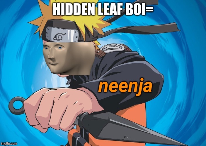 Naruto Stonks | HIDDEN LEAF BOI= | image tagged in naruto stonks | made w/ Imgflip meme maker
