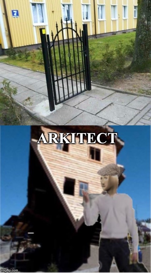 Failed gate design | ARKITECT | image tagged in mission failed,fun,memes,stonks,fresh memes,fun stream | made w/ Imgflip meme maker